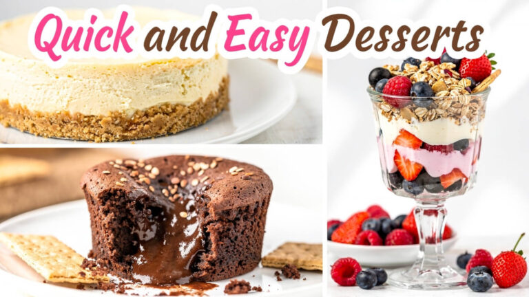 3 Quick and Easy Desserts Recipes
